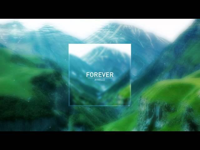 Ahxello - Forever