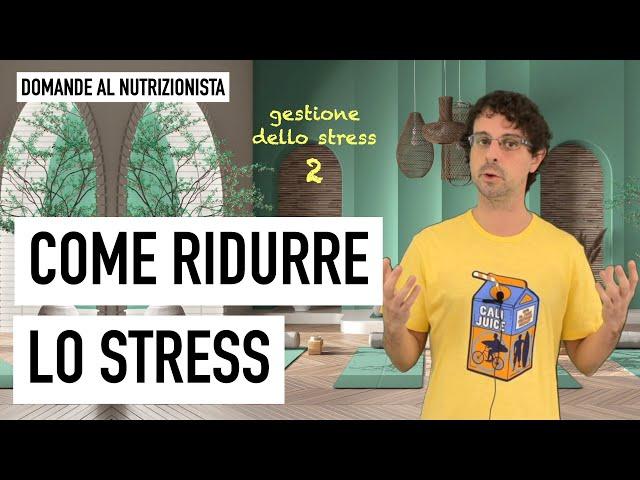 Come ridurre lo stress: valvole di sfogo e tecniche di rilassamento