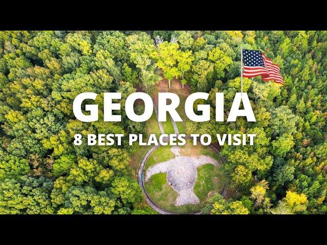 Top 8 Best Places To Visit in Georgia - USA Must See Spots - USA Travel Guide