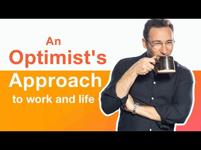 An Optimist's Approach to Work and Life | Full Interview