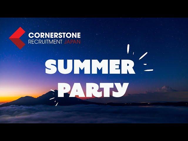 Summer Party - Meet our Consultants | Japan Recruitment