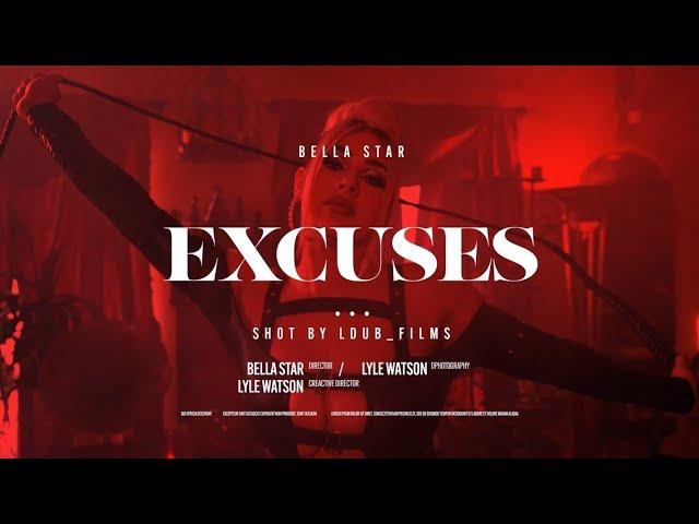 Bella Star - Excuses (Official Music Video)