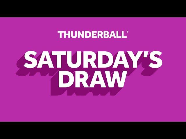 The National Lottery Thunderball draw results from Saturday 09 November 2024