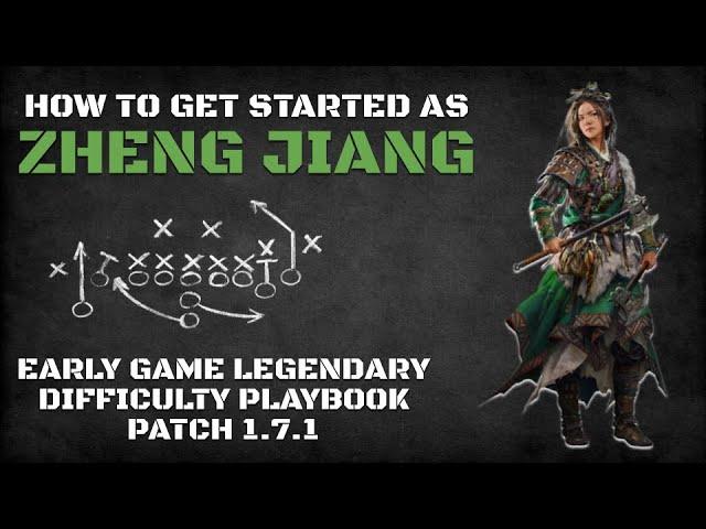 How to Get Started as Zheng Jiang | Early Game Legendary Difficulty Playbook Patch 1.7.1