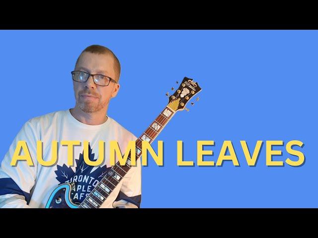 Autumn Leaves Workout - Chord Tones and Scales