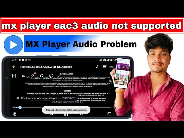 mx player eac3 audio not supported | this audio format eac3 is not supported mx player