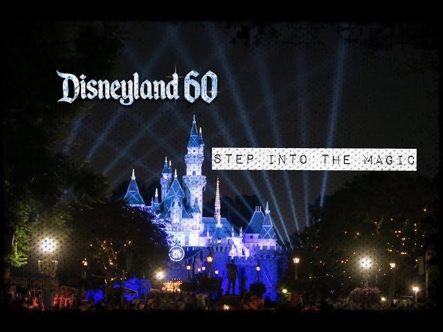 Disneyland 60: Step into the Magic