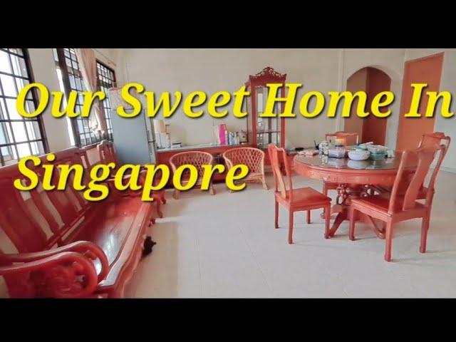 Our Sweet Home in Singapore.