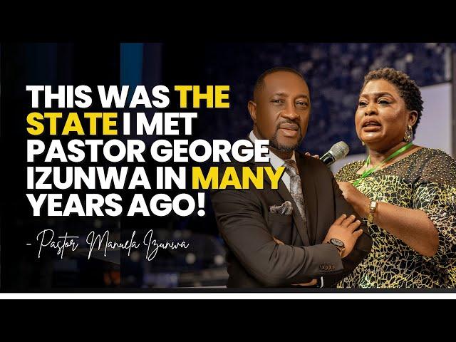 PASTOR MANUELA IZUNWA SHARES THE TESTIMONY OF HER HUSBAND, PASTOR GEORGE IZUNWA