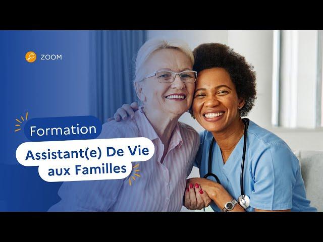 Devenir Assistant(e) de vie aux familles avec les GRETA-CFA de Lorraine