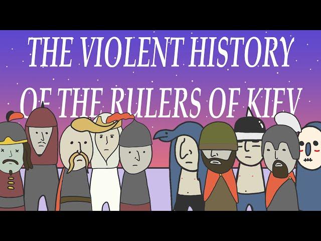 Violent History of the Rulers of Kiev | Cree8Ball