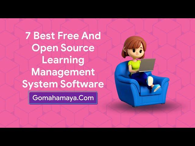 7 Best Free And Open Source Learning Management System Software