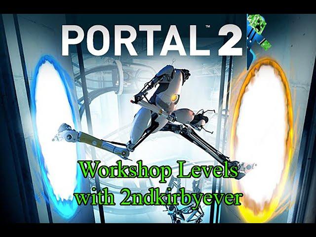 Portal 2 Workshop - Hmm and Solve n' Relax