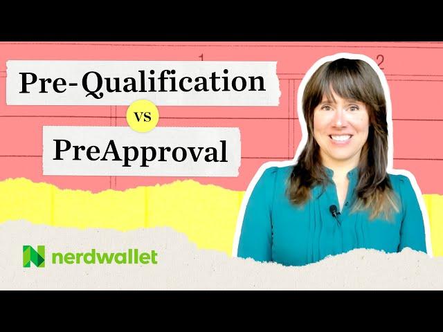 Mortgage Pre-Qualification vs Mortgage PreApproval: Understanding The Difference | NerdWallet