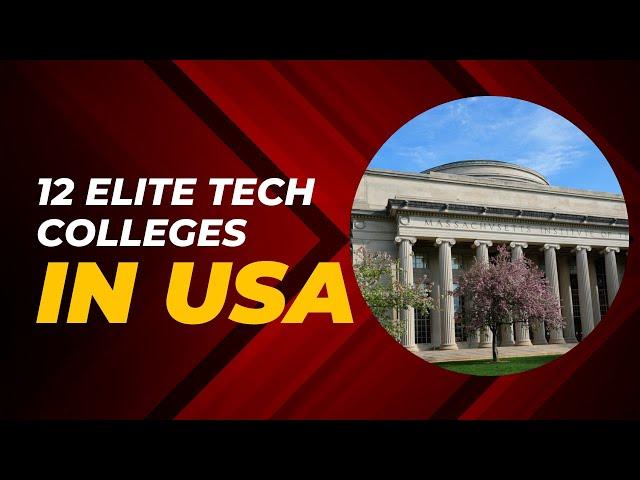 12 Best Technical Colleges in USA | Top STEM Colleges in US