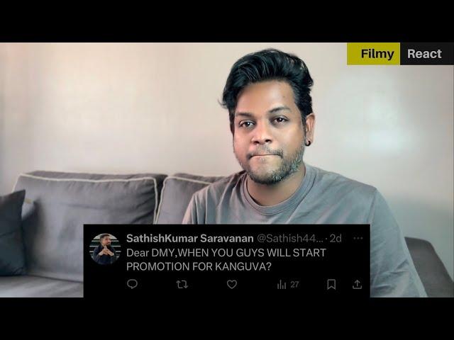 KANGUVA - Worst Distribution? Lack Of Promotion? To All The Distributors In MALAYSIA | Filmy React