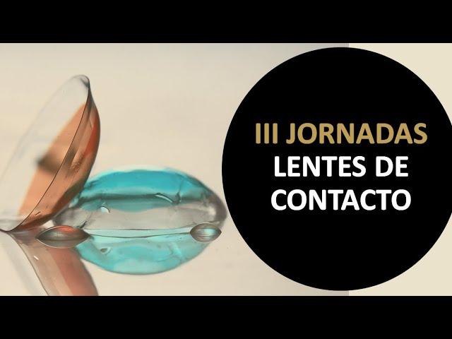 III Jornadas de Optometristas: Nuevos materiales ópticos y adaptaciones de lentes de contacto (2015)