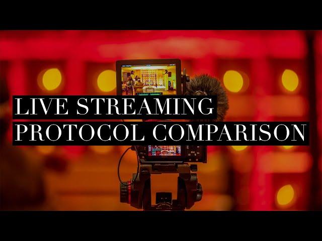 Live Streaming Protocol Comparison