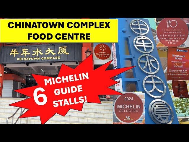 6 MICHELIN GUIDE STALLS AT CHINATOWN Complex Food Centre 牛车水 #michelin #michelinguide #sg #chinatown