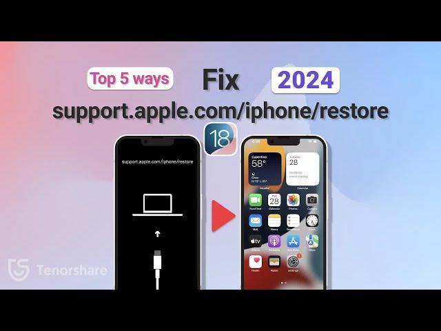 Top 5 Ways to Fix support.apple.com/iphone/restore 2024 (iOS 18)