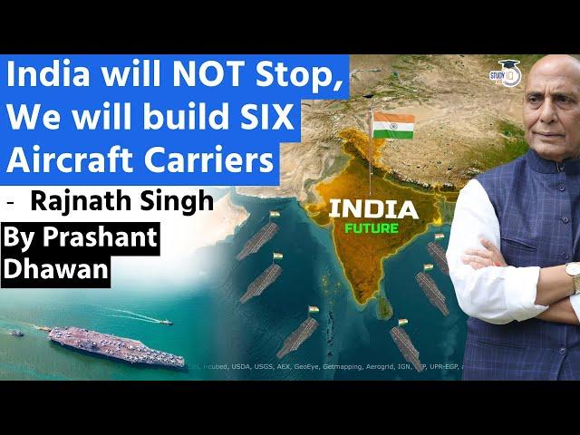 INDIA will Build SIX Aircraft Carriers Soon | Huge Statement by India's Defence Minister