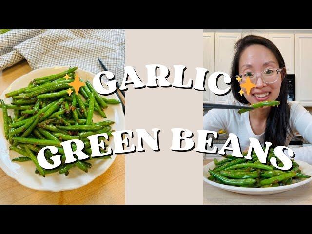 The only 10 minute garlic green beans recipe you will ever need