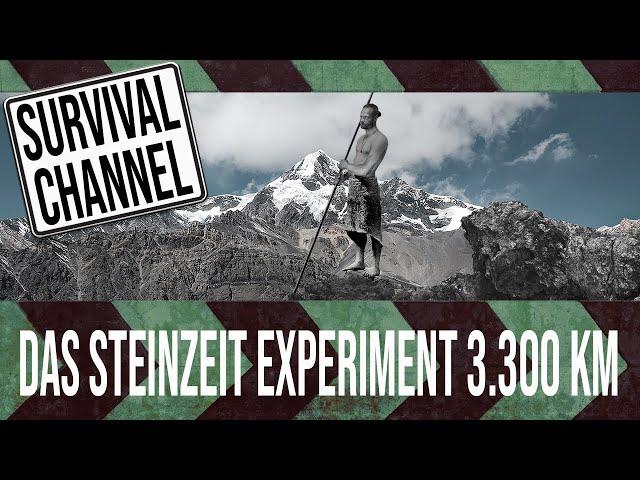 Der Steinzeitpilger Teil 1: Das ultimative Steinzeit Experiment - 3300km wandern wie vor 5000 Jahren