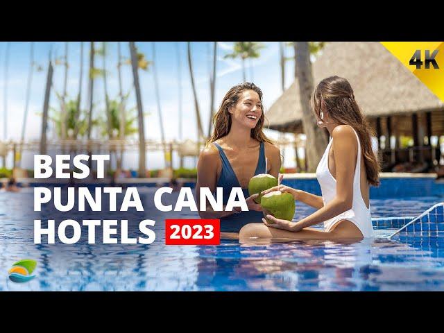 11 Best Punta Cana Hotels in 2023 - Top Dominican Resorts