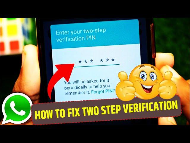 two step verification whatsapp forgot password | whatsapp two step verification code problem