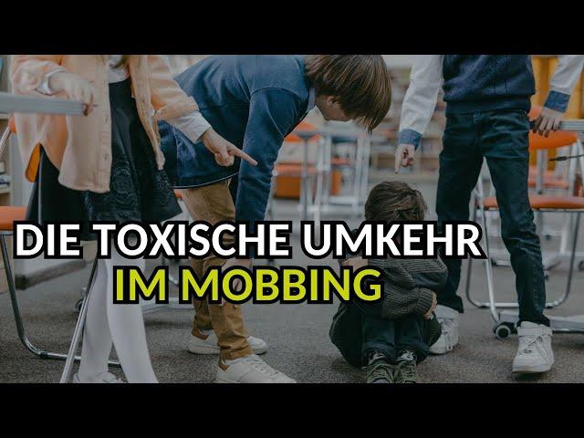 Die toxische Umkehr im Mobbing  - Wenn Täter sich als Opfer ausgeben