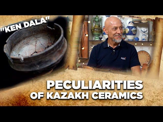 What is the peculiarity of Kazakh ceramics? «Ken Dala» | Jibek Joly TV