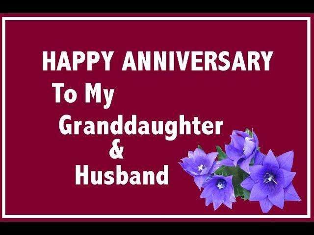 Happy Anniversary To My Granddaughter