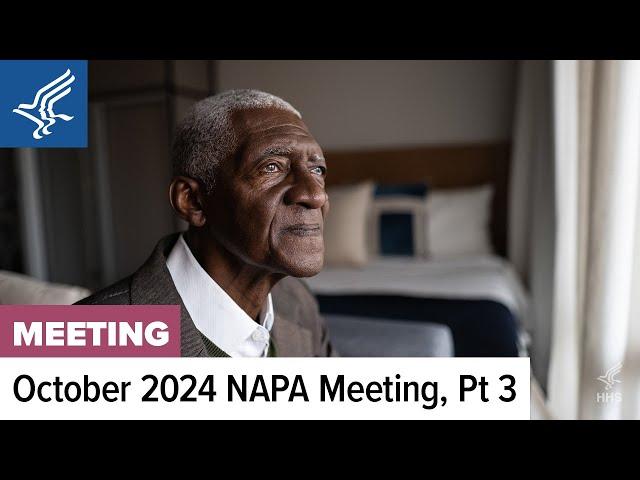 Meeting of the Advisory Council on Alzheimer’s Research, Care, and Services | 10.21.24 | Part 3