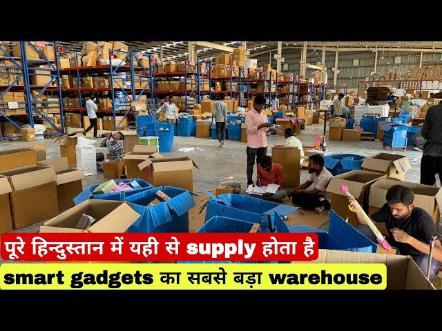 Smart gadgets, mobile accessories, toys, kitchenware products Biggest warehouse in India VANSHMJ