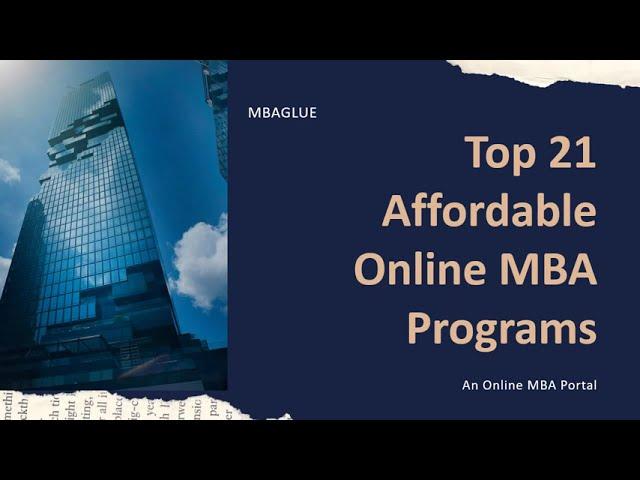 Top 21 Affordable Online MBA Programs