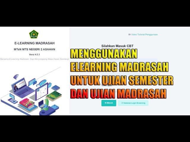 MENGGUNAKAN CBT ELEARNING MADRASAH UNTUK UJIAN