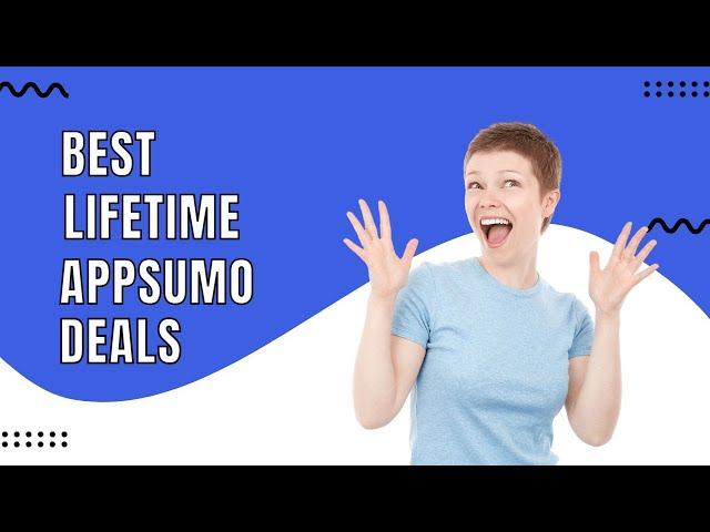 Best Appsumo Lifetime Deals - Lifetime Software Deals