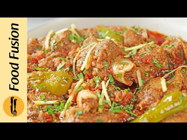 Mutton Karahi Gosht Recipe by Food Fusion