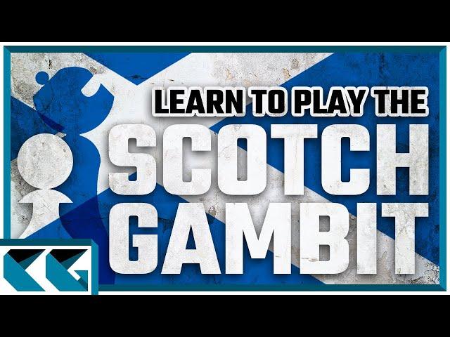 Chess Openings: Learn to Play the Scotch Gambit!