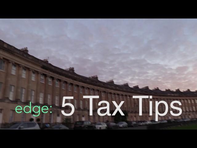 Edge Tax - Top 5 Tax Tips to save YOU Money!