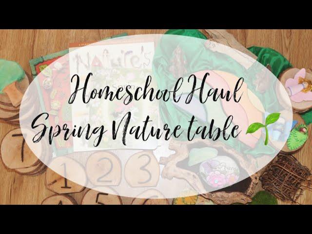 Homeschool Haul I Seasonal Nature Table I Waldorf Inspired