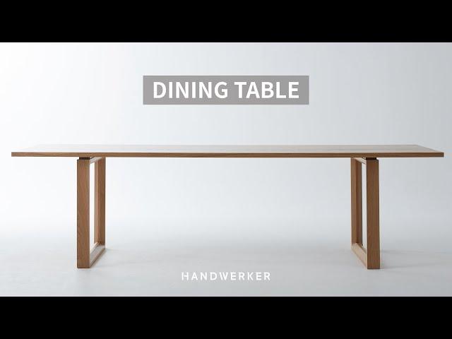 HANDWERKER - Making dining table [long table]