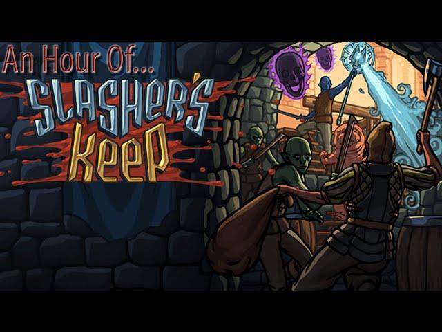 An Hour of... Slasher's Keep