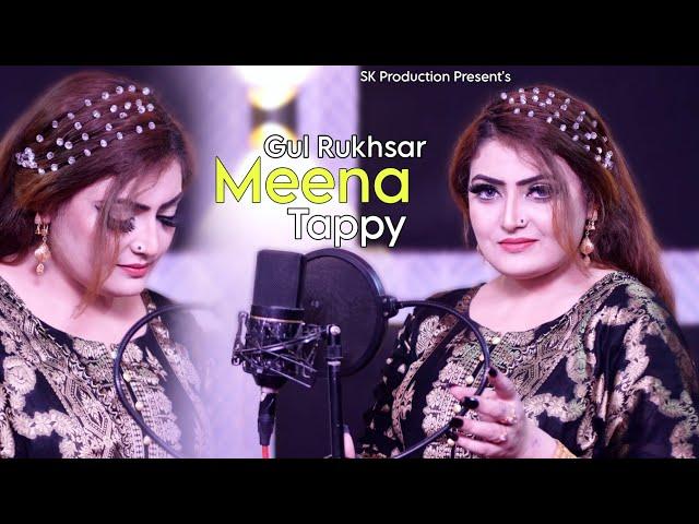 Gul Rukhsar -Tappy 2023 - Meena - Official Music Video - Pashto New Latest Hd Song