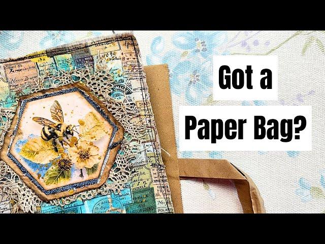 Got A Paper Bag? Make A Junk Journal!