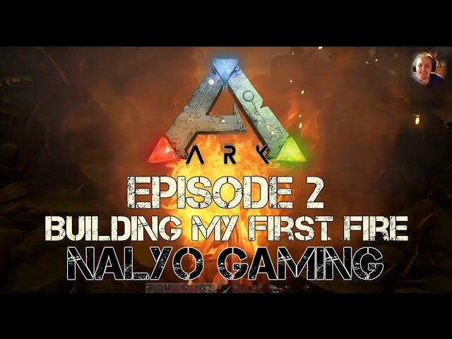 Ark: Survival Evolved, PS4 Episode 2 on Nalyo Gaming