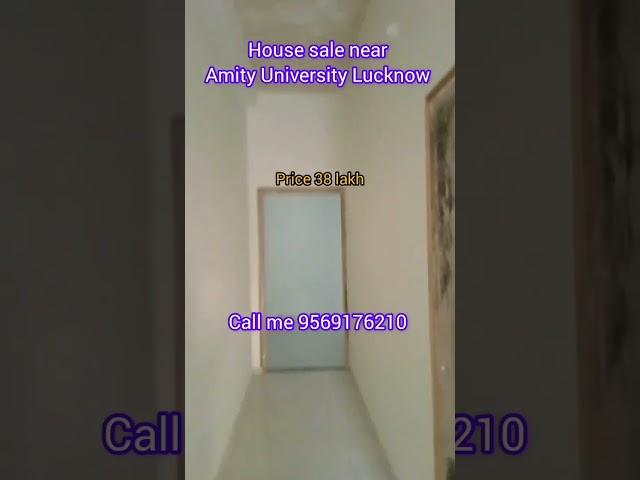 House sale near Amity University Lucknow only 38 lakh call me 9569176210 #lucknow #property #amityun