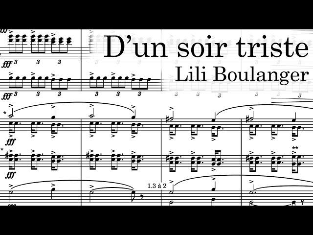 Lili Boulanger - D'un soir triste, orchestra (1918)