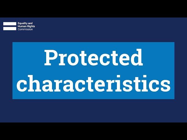 Protected characteristics