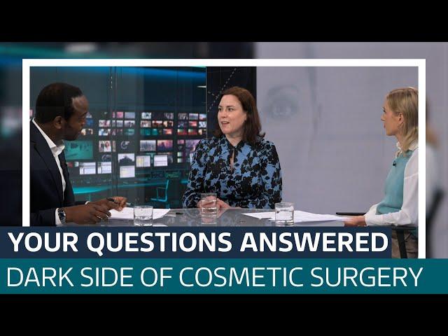 The dark side of cosmetic surgery: Plastic surgeon answers your questions | ITV News